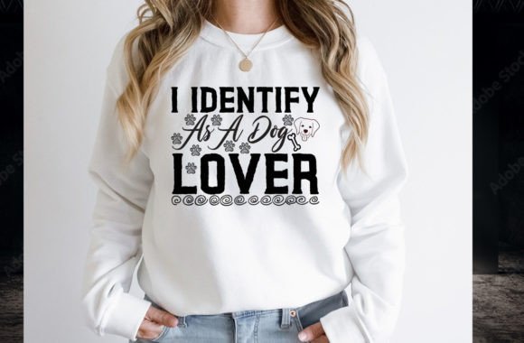 I Identify As a Dog Lover